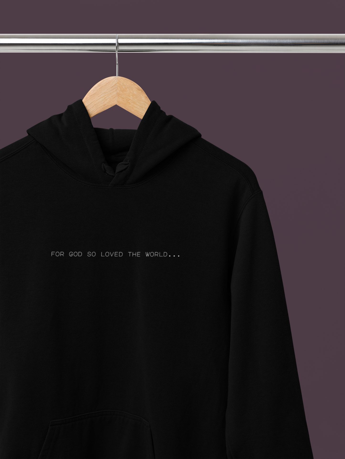 For God so loved the world... (hoodie)