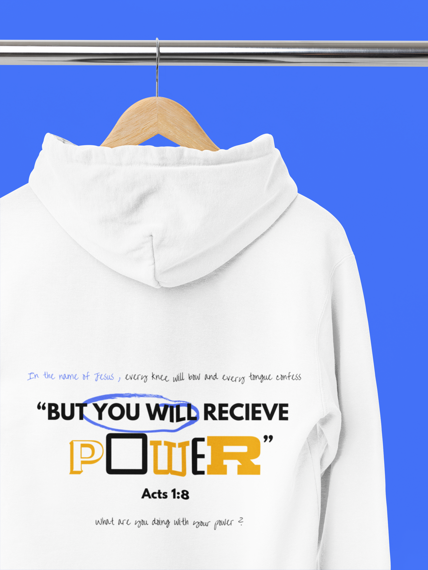 But you will receive power  (Hoodie)